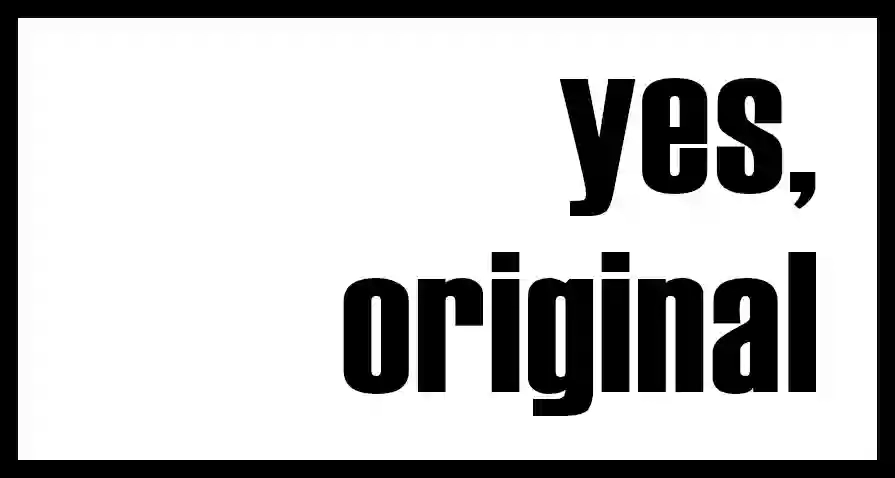 Yes,Original