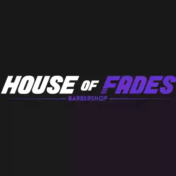 House of Fades