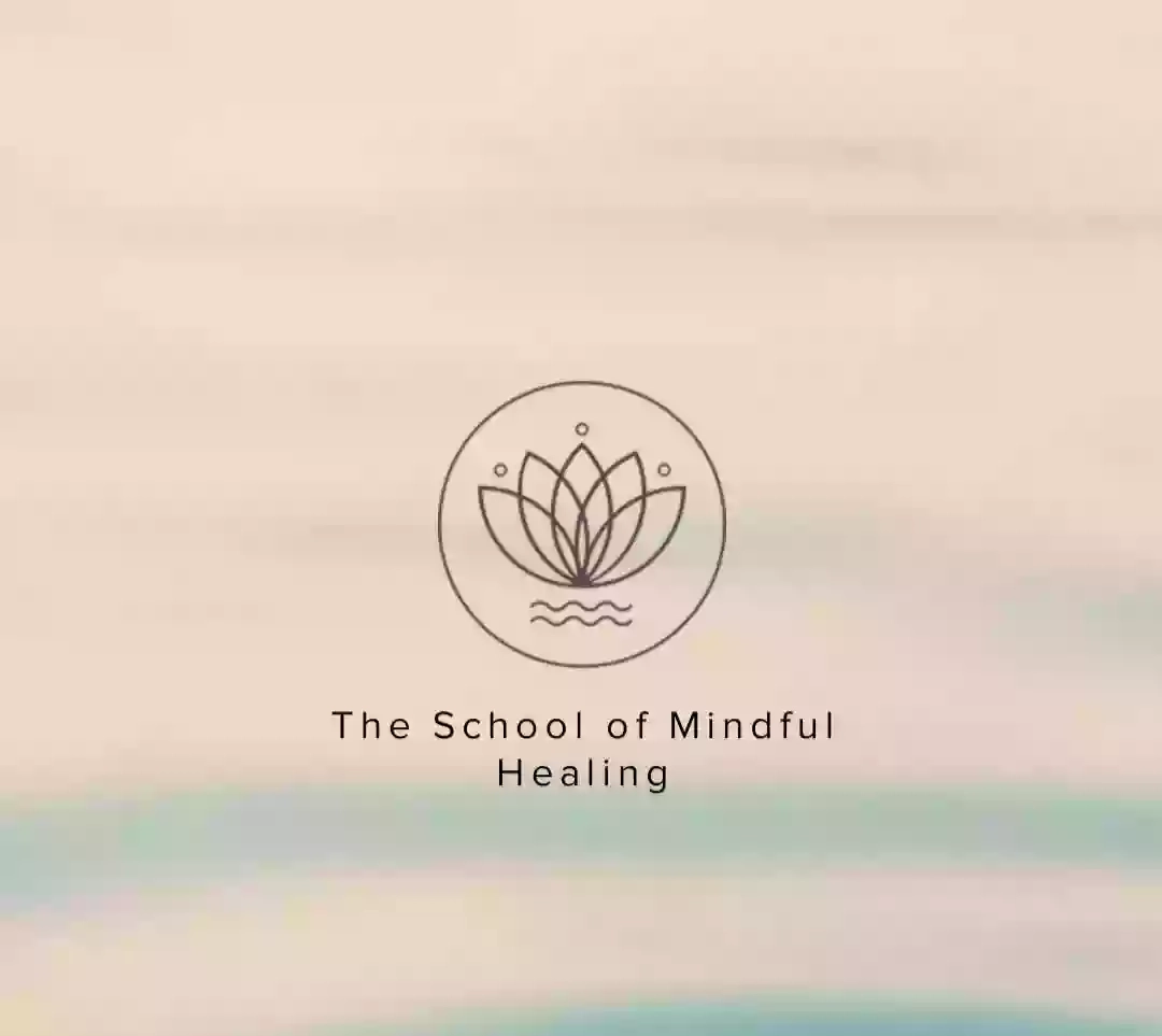 The School of Mindful Healing