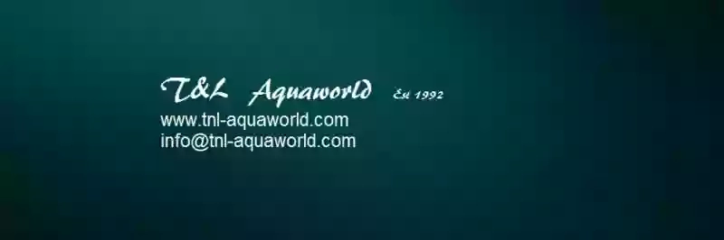 T&L Aquaworld