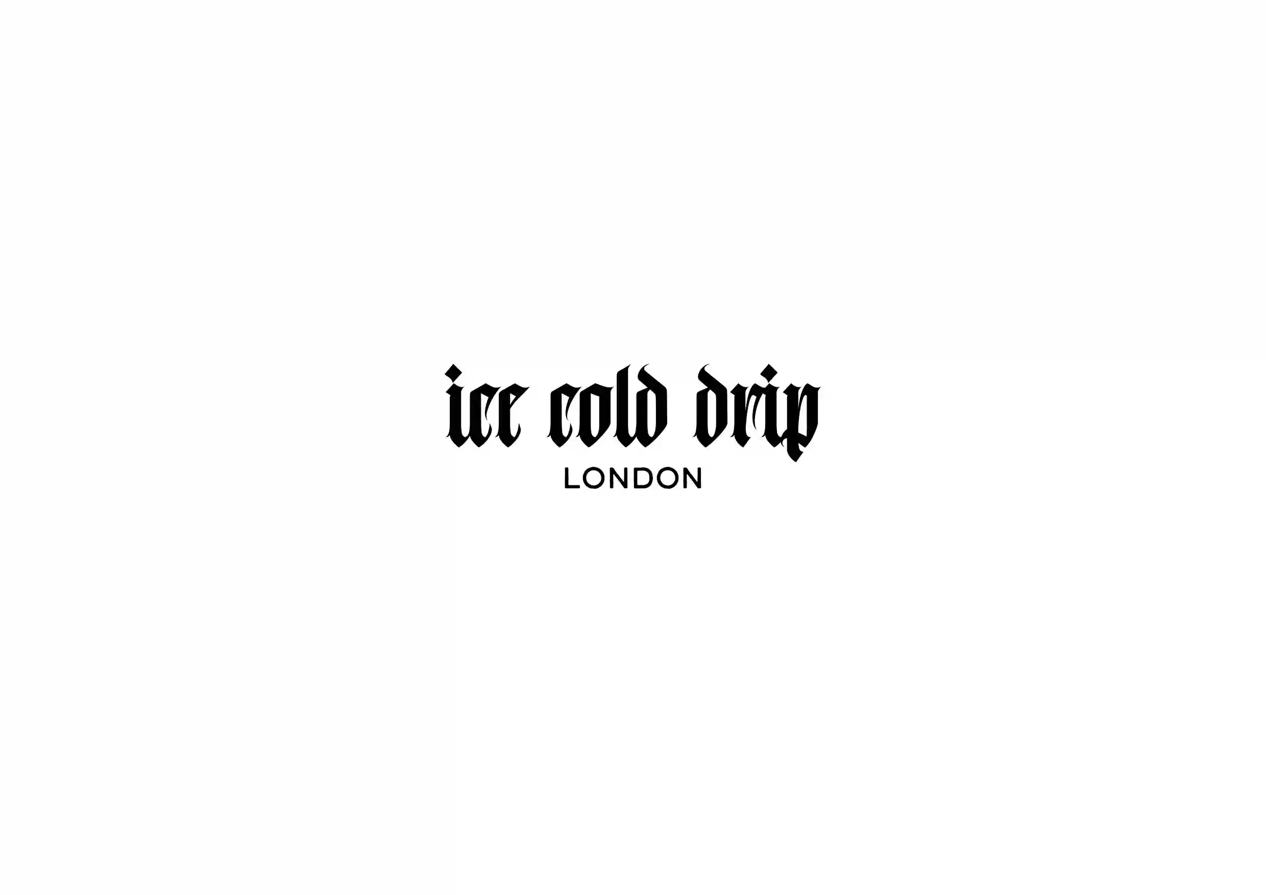 Ice Cold Drip London