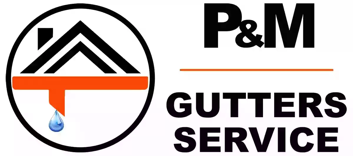 P&M GUTTERS SERVICE