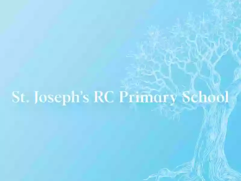 St. Joseph's RC Primary School