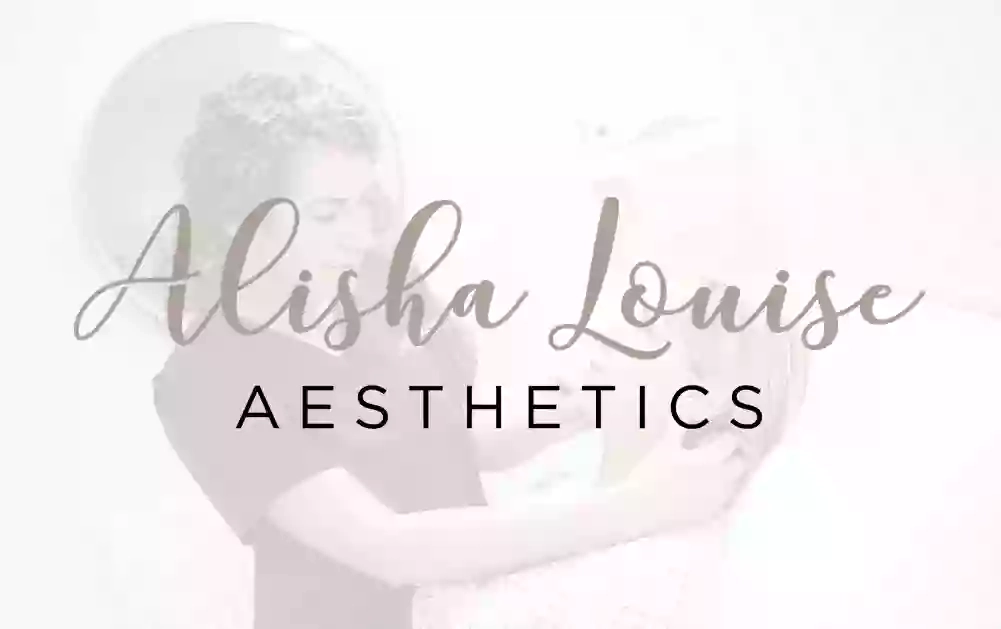 Alisha Louise Aesthetics