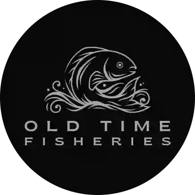 Old Time Fisheries