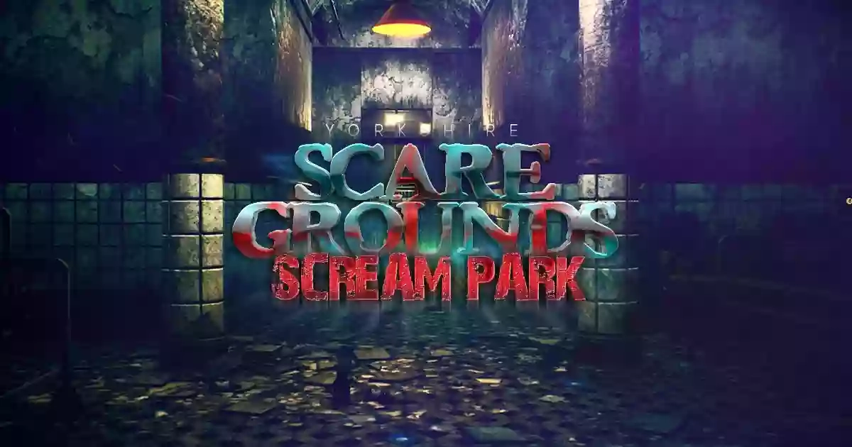 Yorkshire Scare Grounds Scream Park