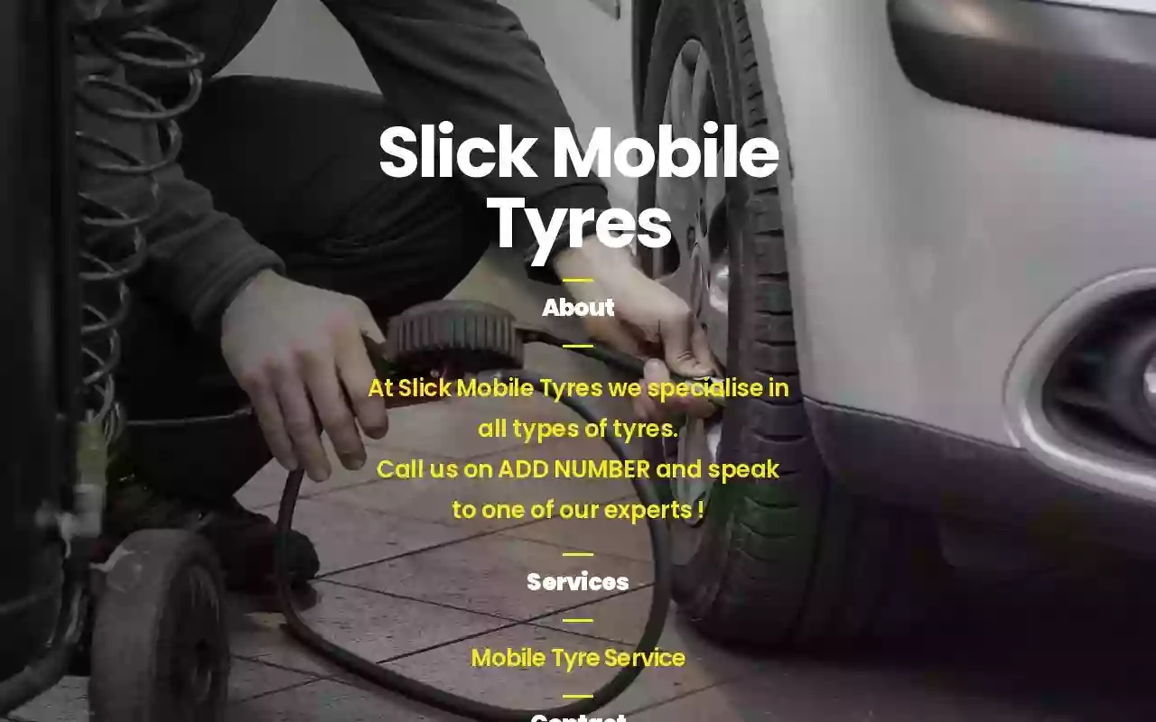 Slick Mobile Tyres