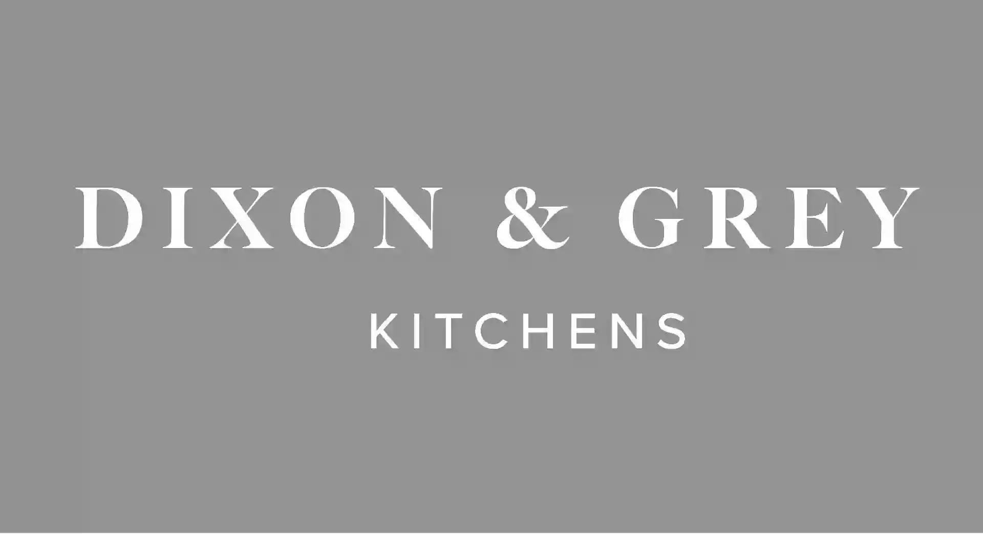 Dixon & Grey kitchens Ltd