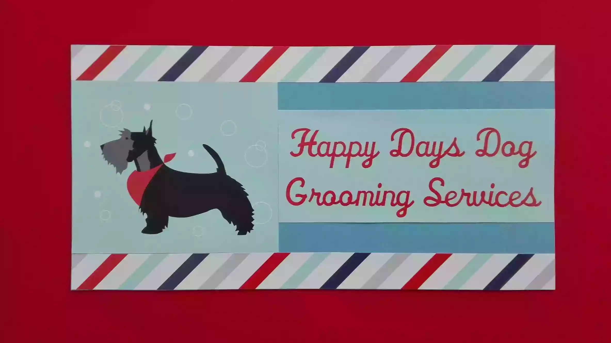 Happy Days Dog Grooming Services