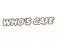 Who's Cafe?