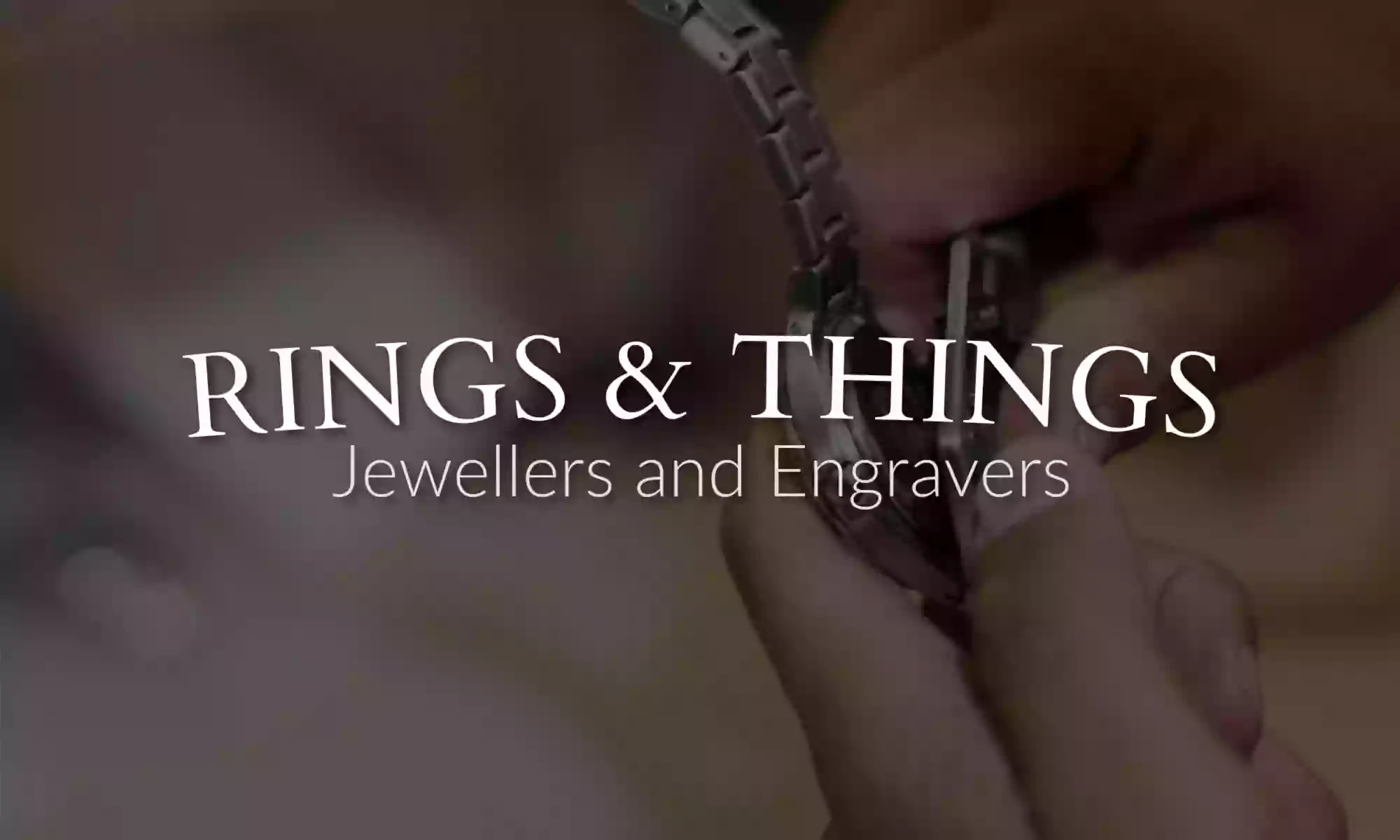Rings & Things Jewellers & engravers