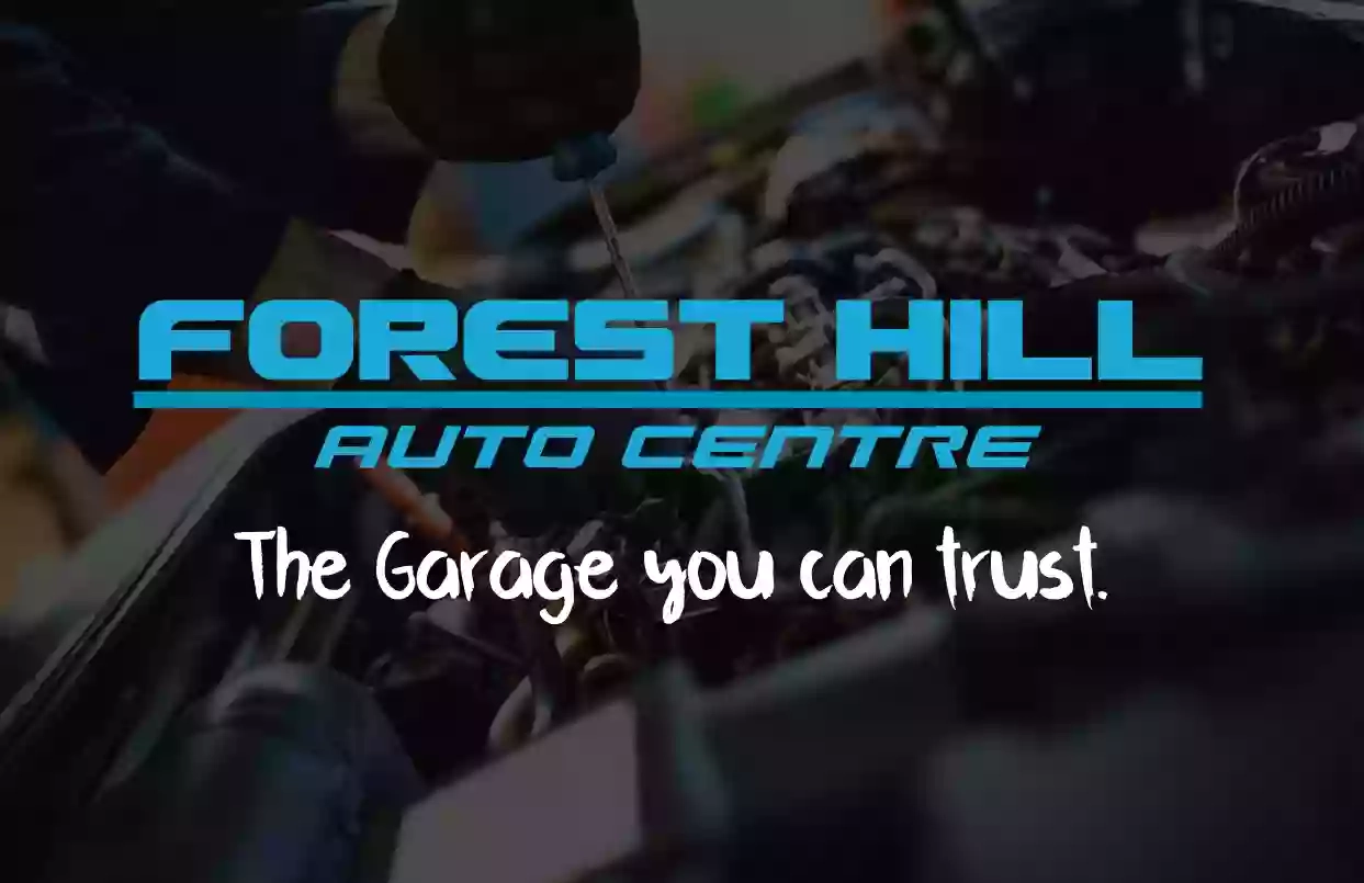 Forest Hill Auto Centre