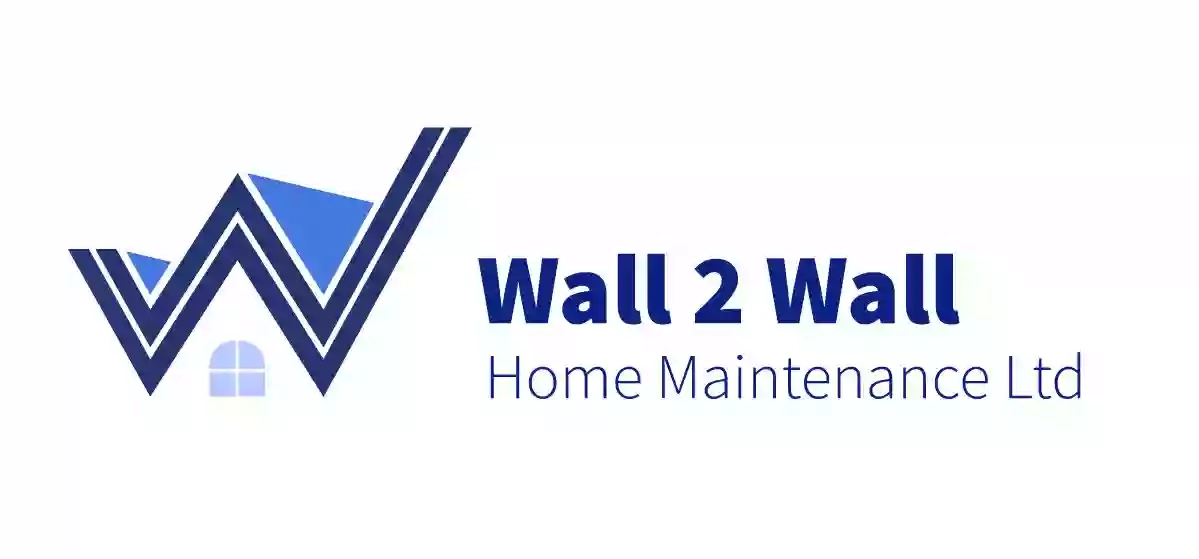 Wall 2 Wall Home Maintenance Ltd