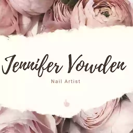 Jennifer Vowden Nail Artist- Nail technician