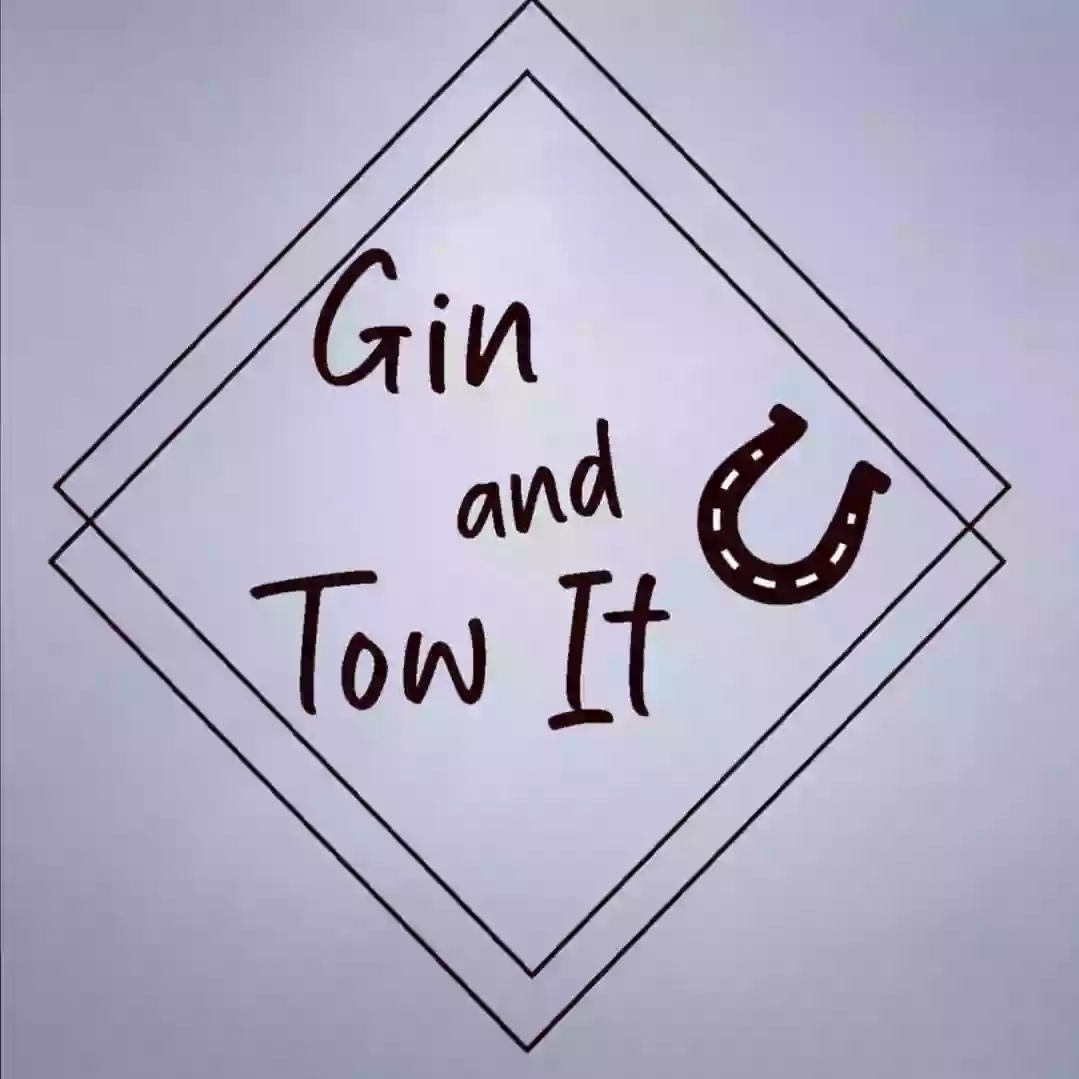 Gin and Tow it