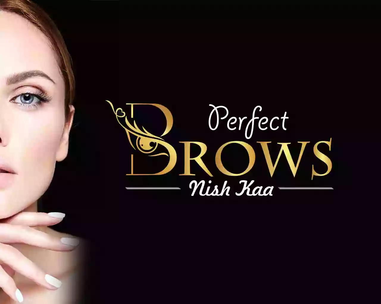 Nish Kaa Perfect Brows & Beauty Ltd