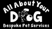 All About Your Dog Bespoke Pet Services