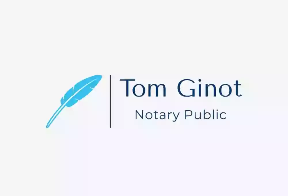 Tom Ginot Notary Public