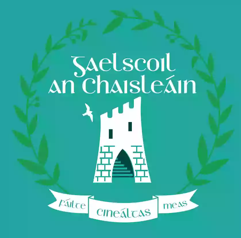 Gaelscoil an Chaisleain