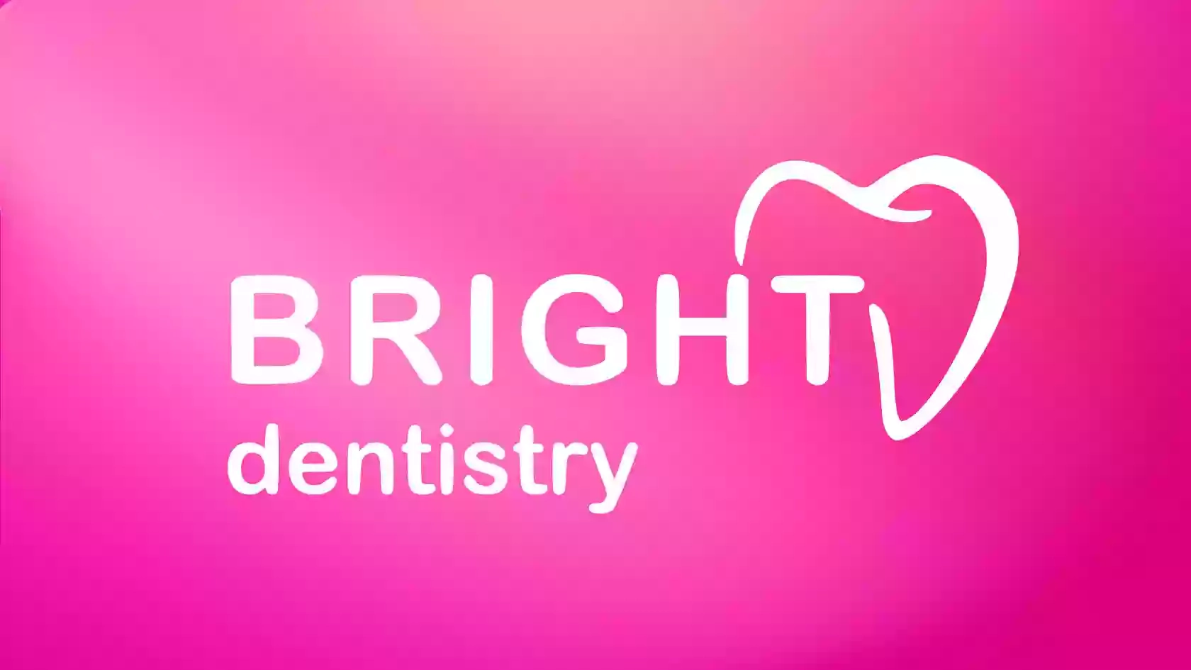 Bright dentistry
