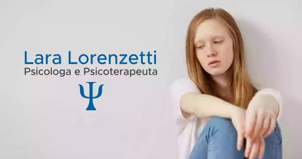 Dott.ssa Lara Lorenzetti Psicologa e Psicoterapeuta