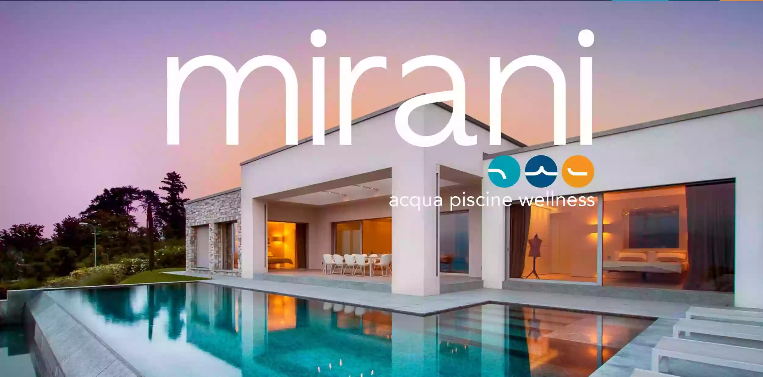 MIRANI PISCINE - Costruttore di piscine interrate e centri benessere. Arredamenti e Accessori luxury Outdoor.