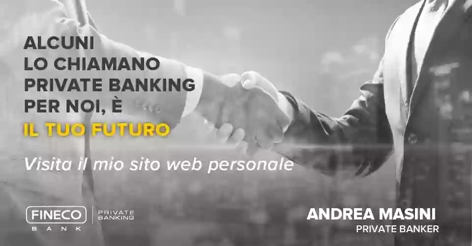 Consulente Finanziario Fineco Andrea Masini