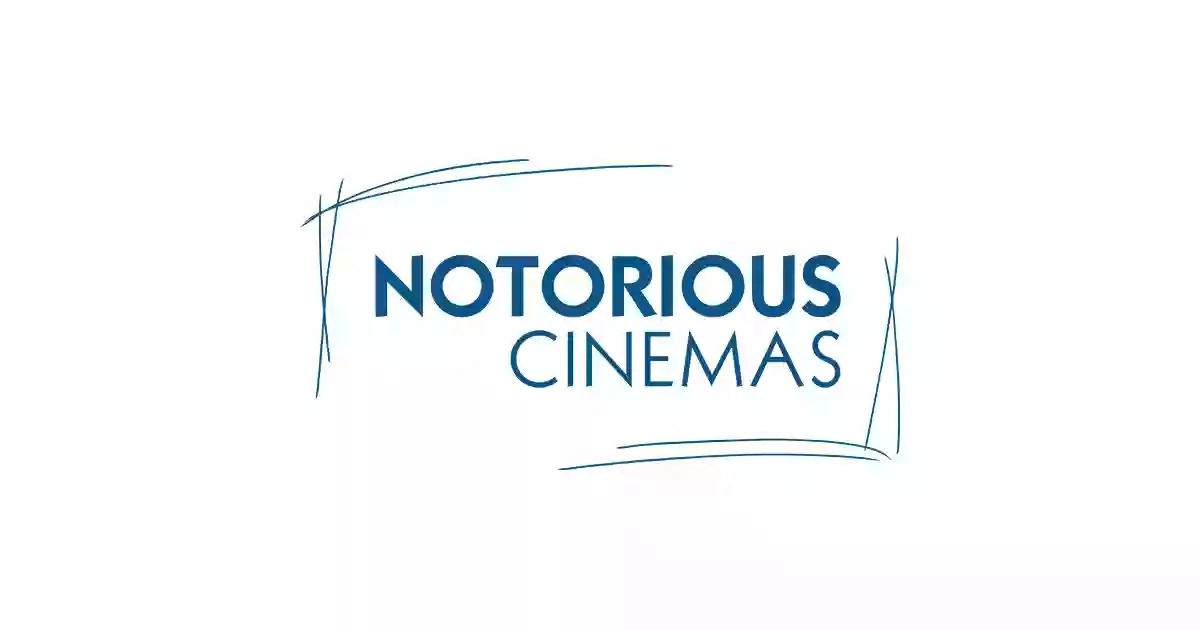 Notorious Cinemas