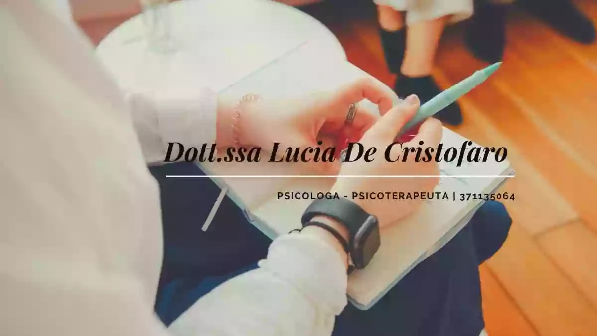 Dott.ssa Lucia De Cristofaro Psicologa - Psicoterapeuta Cognitivo Comportamentale