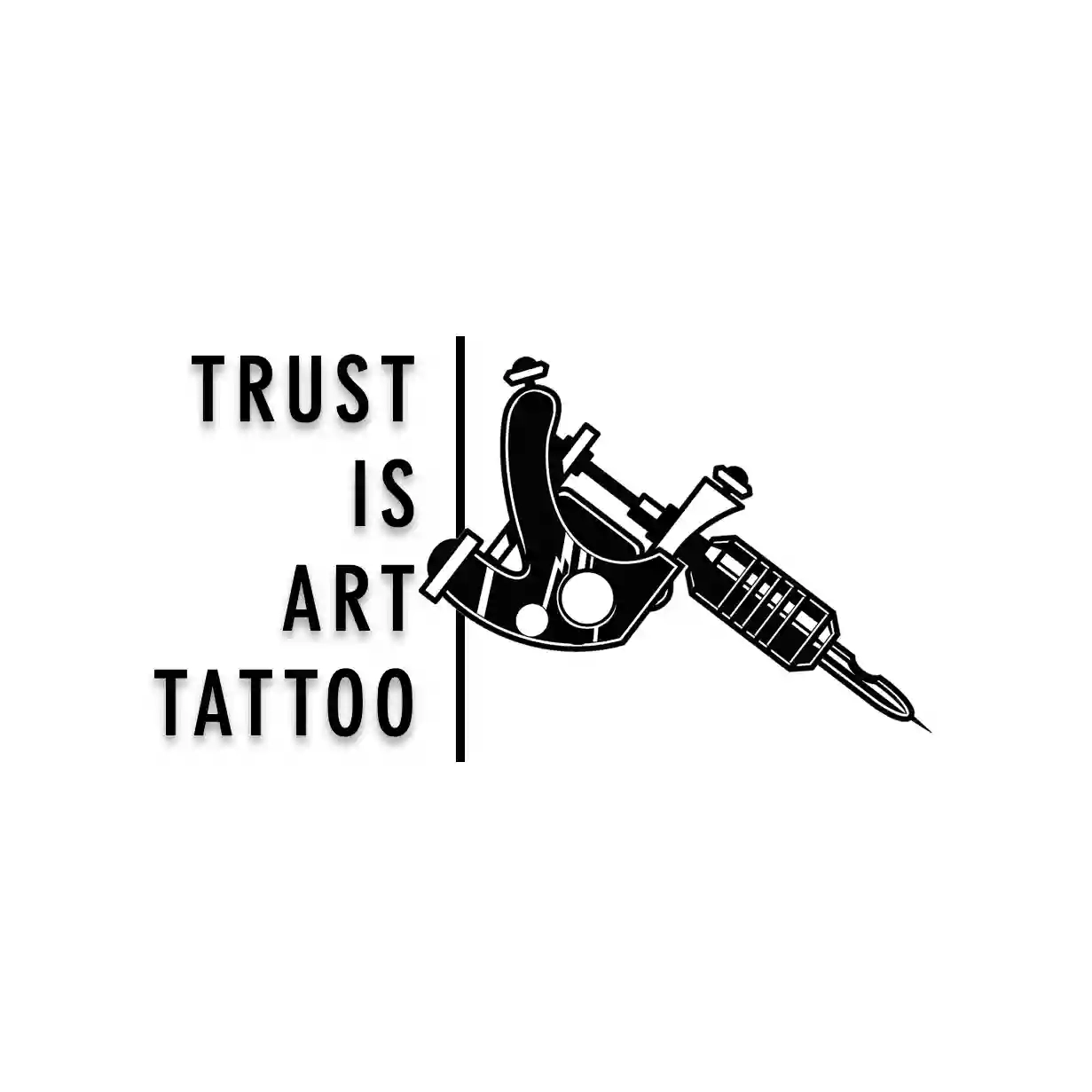 Trust is Art Tattoo