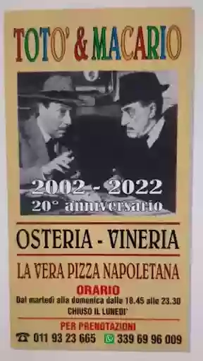 Toto' e Macario Sant'Ambrogio di Torino dal 2002 Pizzeria NAPOLETANA e Ristorante - Osteria e Vineria - Pastic Napoletana