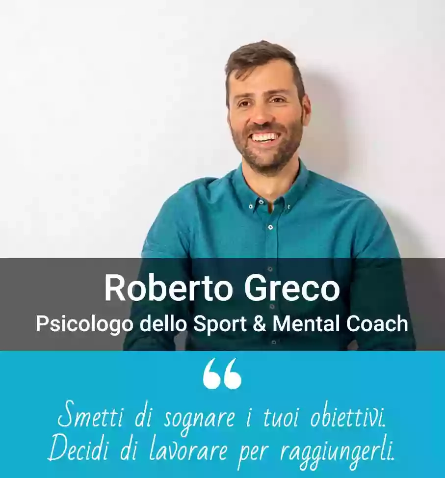 Roberto Greco - Psicologo dello Sport e Mental Coach