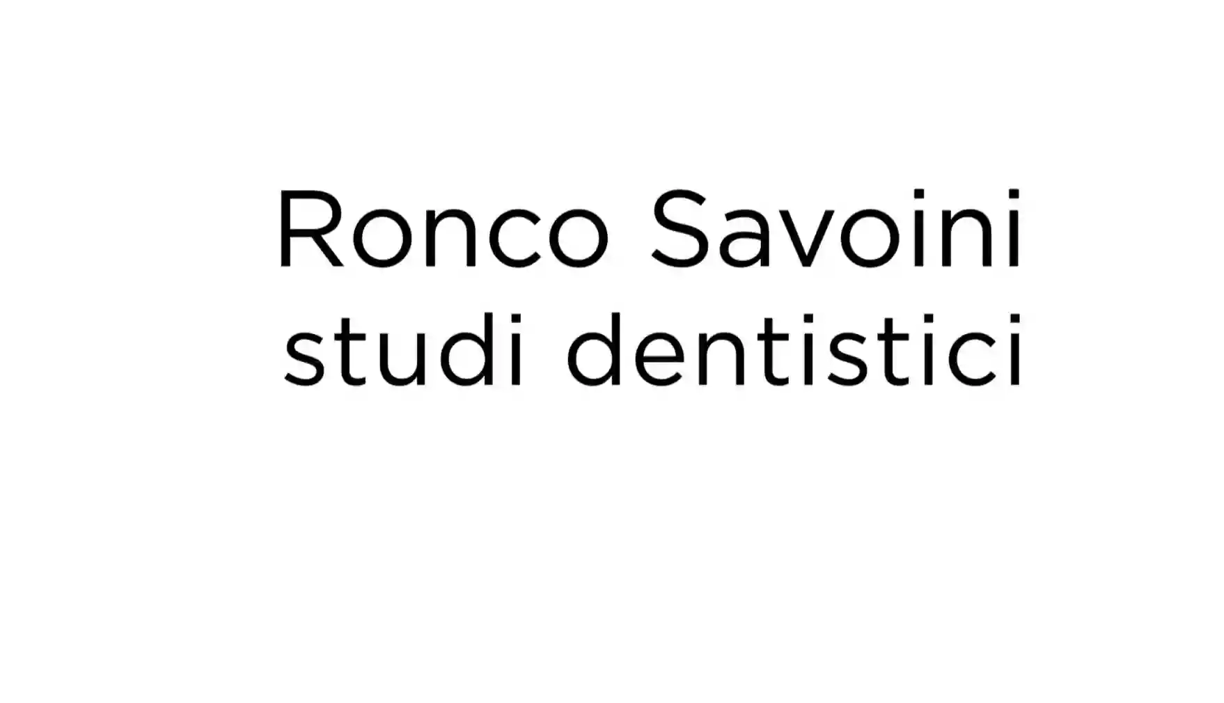 Studio Medico Odontoiatrico Associato Ronco & Savoini