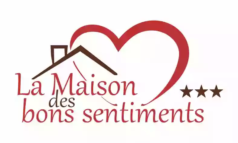 La Maison des Bons Sentiments