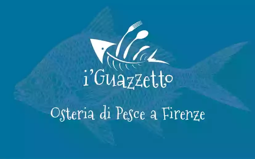 I' Guazzetto - Osteria del Pesce