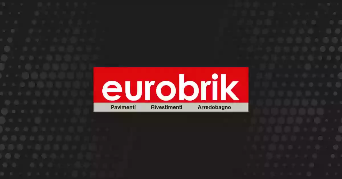 EUROBRIK Pavimenti - Rivestimenti - Arredobagno