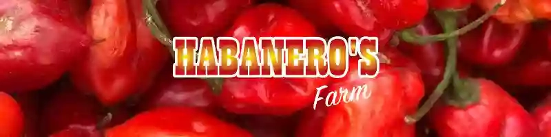 Habanero's Farm