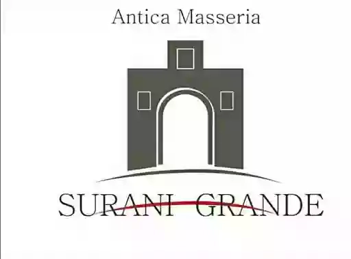 Antica Masseria Surani Grande "Ristorante Agrituristico"