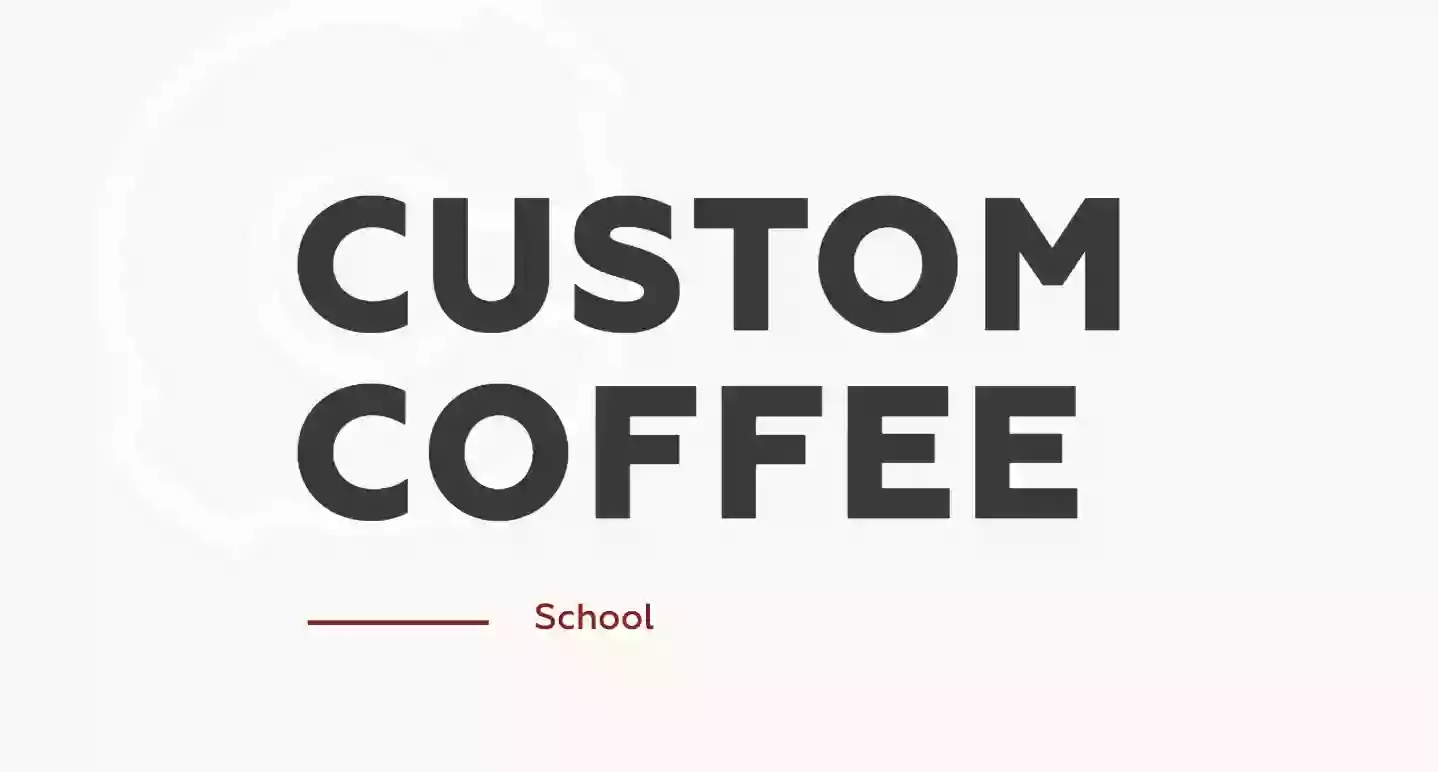 Custom Coffee