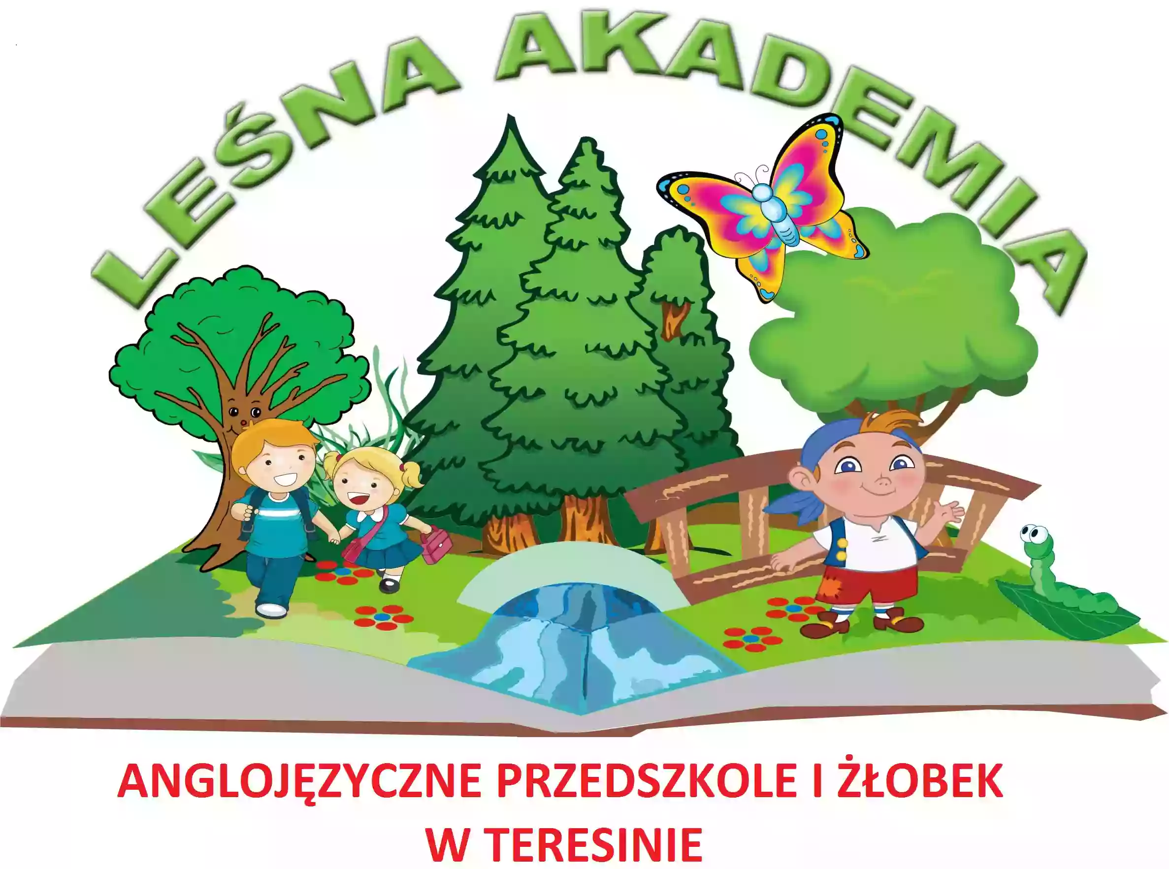 Leśna Akademia - Przedszkole oraz Żłobek w Teresinie