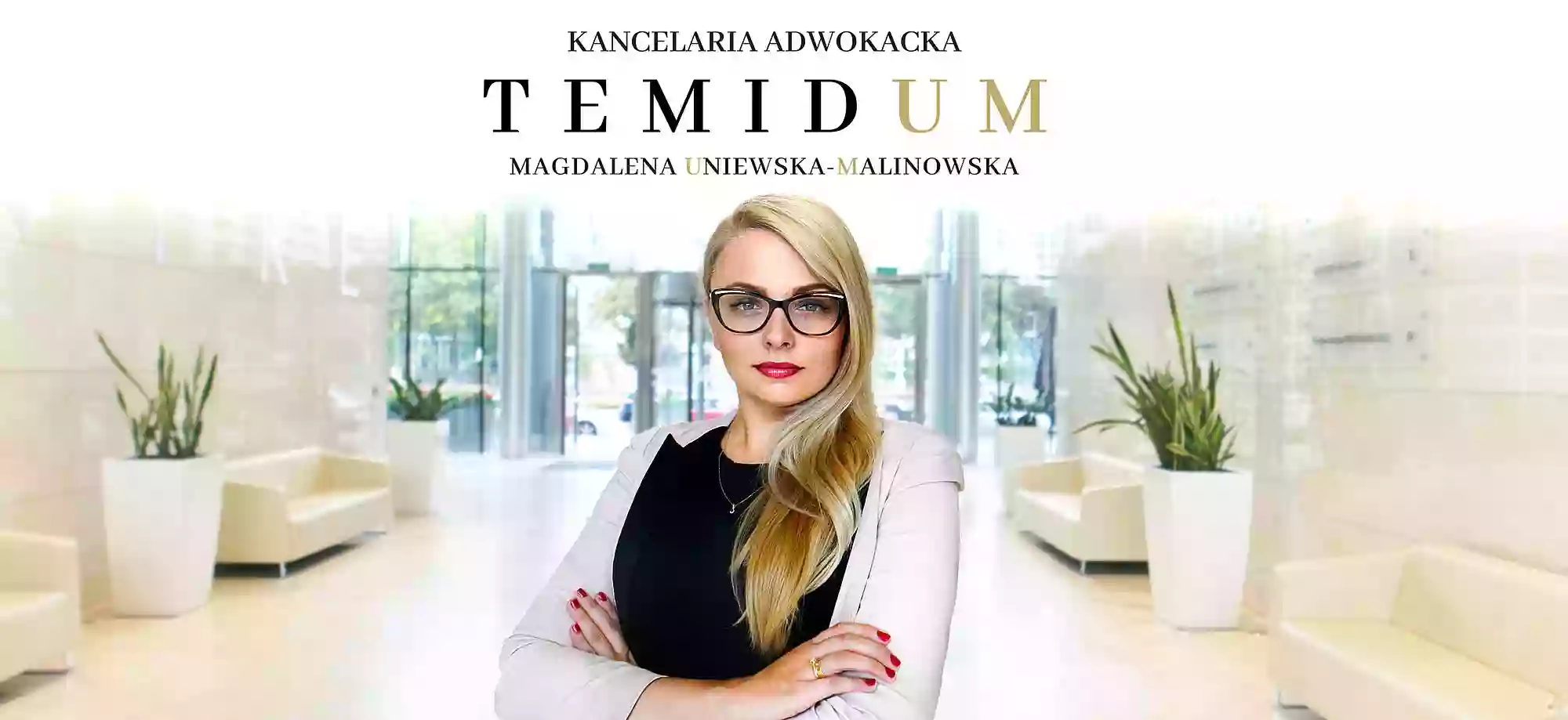 Kancelaria Adwokacka TEMIDUM - adwokat Magdalena Uniewska-Malinowska