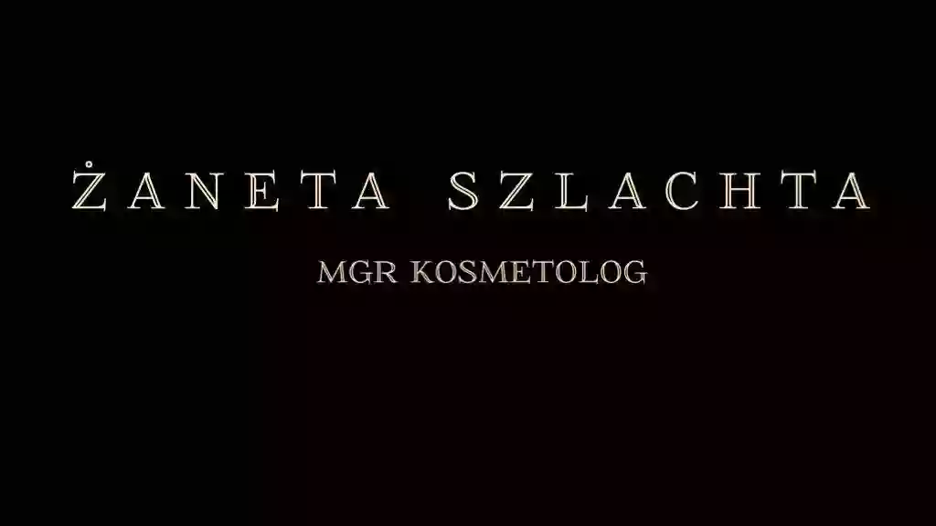 ŻANETA SZLACHTA MGR KOSMETOLOG