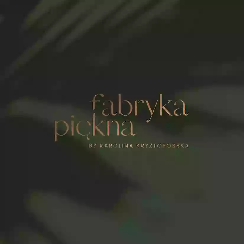 Fabryka Piękna - Karolina Kryżtoporska