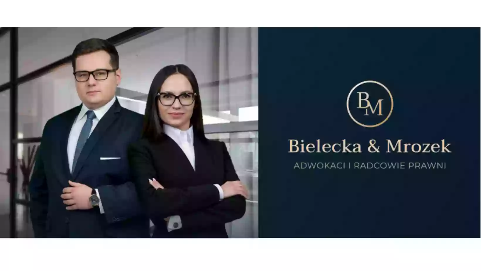 Kancelaria Adwokatów i Radców Prawnych Bielecka & Mrozek