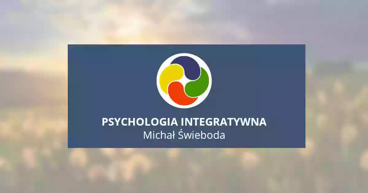 Psychoterapia Integratywna - Michał Świeboda - Poznań