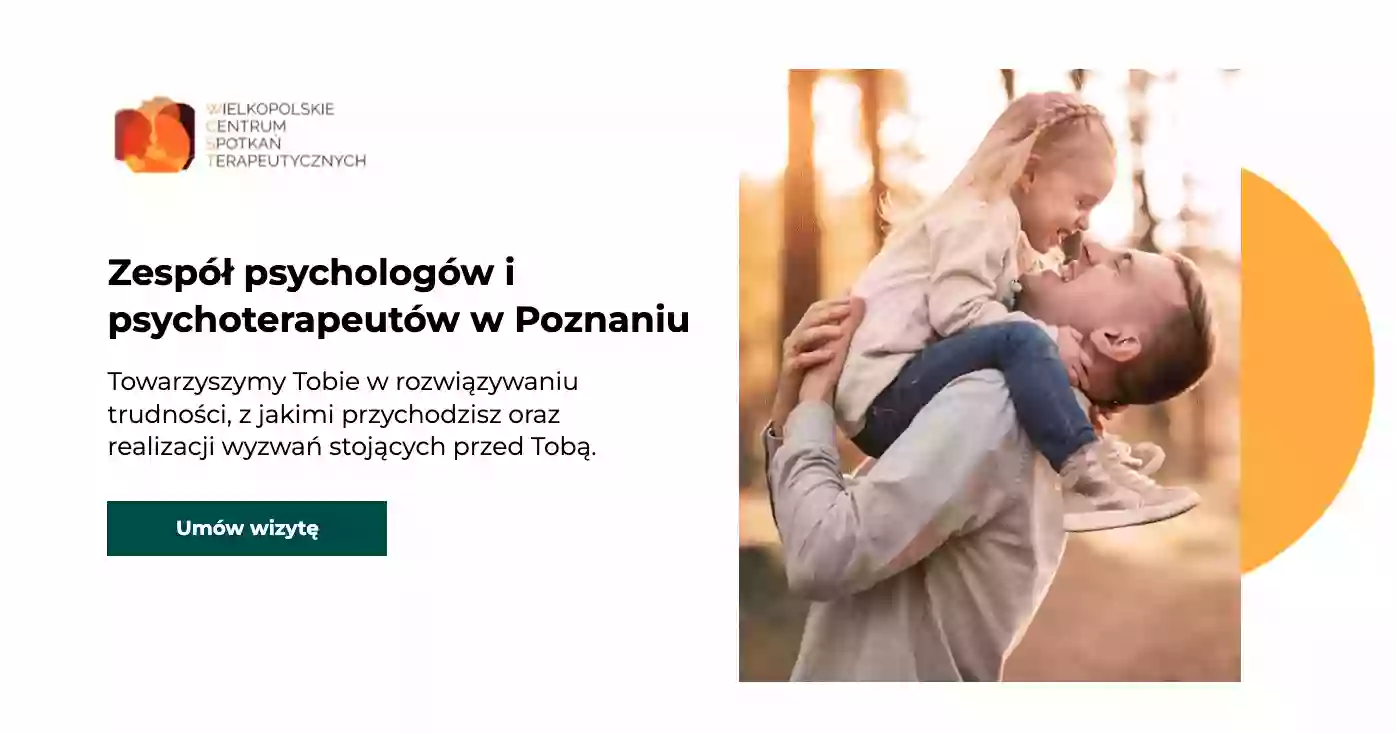 Psycholog. Psychoterapia - Wielkopolskie Centrum Spotkań Terapeutycznych