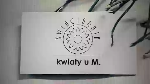 KWIACIARNIA Kwiaty u M.