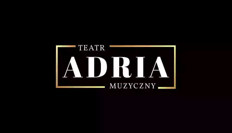 Teatr Muzyczny Adria