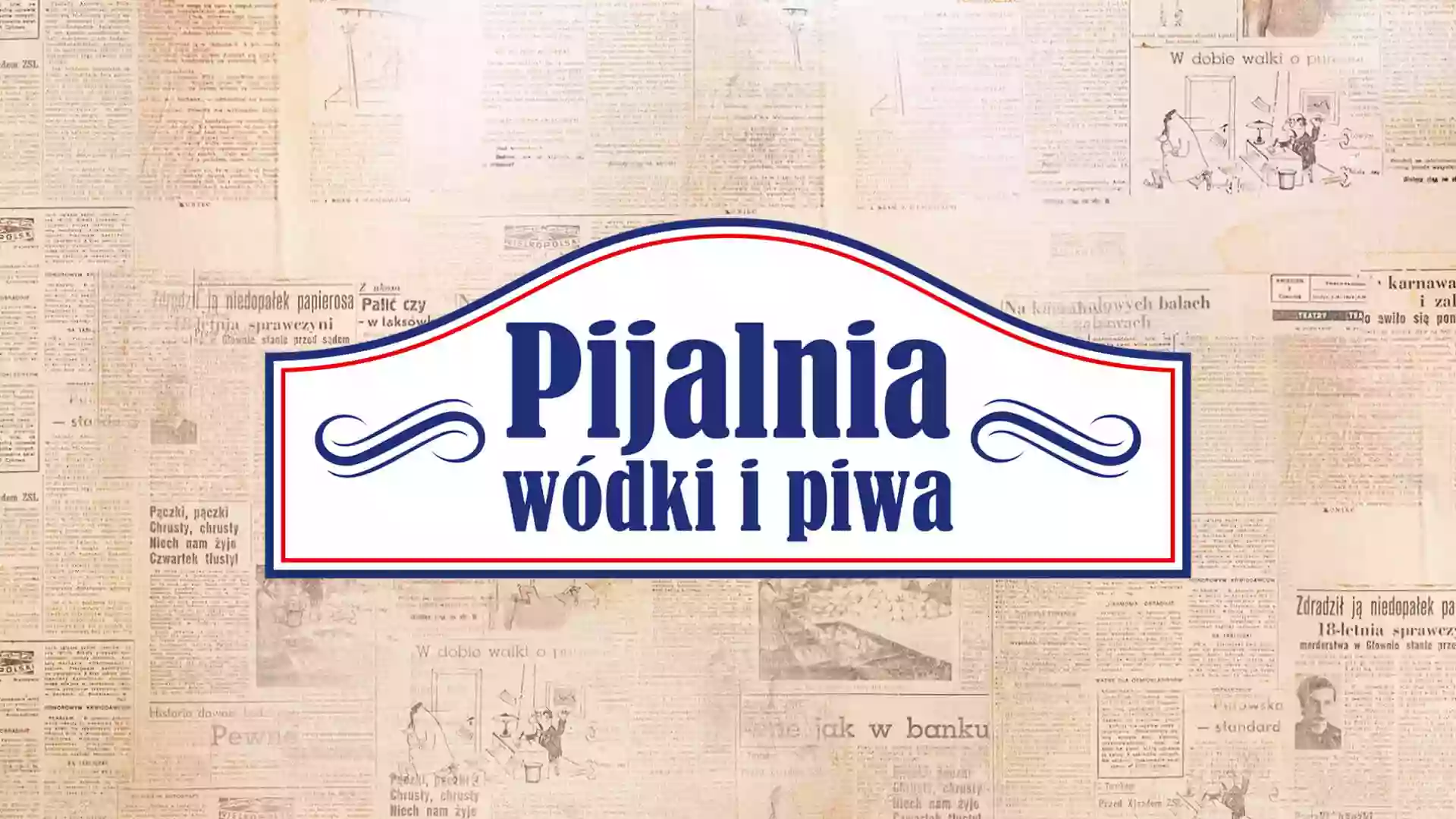 Pijalnia Wódki i Piwa