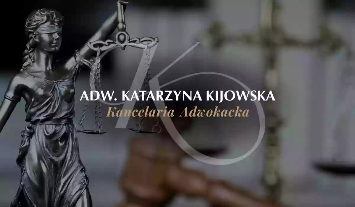 Adwokat Sosnowiec Katarzyna Kijowska Prawnik Dąbrowa Górnicza Kancelaria Adwokacka Prawo Gospodarcze Rozwód Windykacja